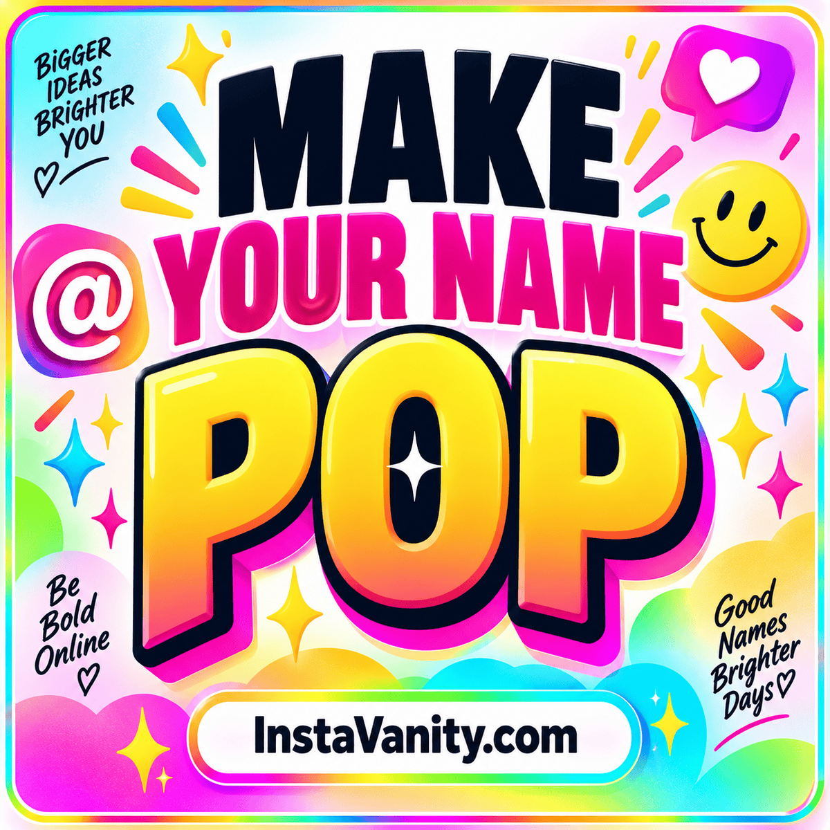 Make your name pop in joyful rainbow typography with a smiling sun, hearts, and InstaVanity.com branding.