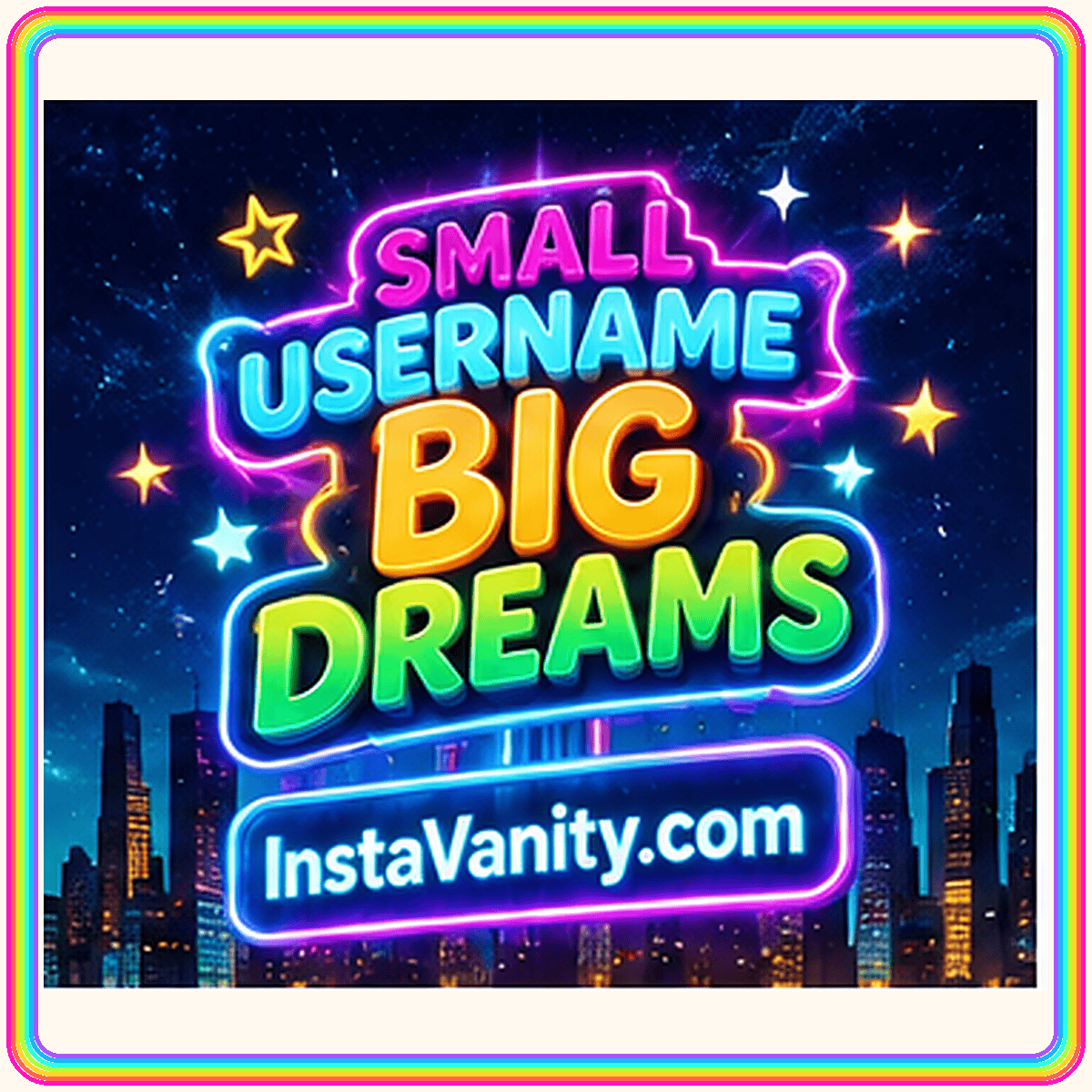 Small username, big dreams, in vibrant neon lettering above a city.